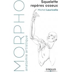 Squelette, repères osseux de Michel Lauricella