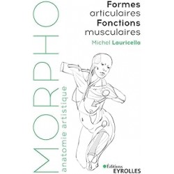 Morpho Formes articulaires, fonctions musculaires de Michel Lauricella