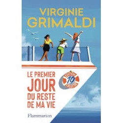 Le premier jour du reste de ma vie de Virginie Grimaldi