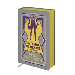 LA FEMME DE MÉNAGE - : LA FEMME DE MÉNAGE VOIT TOUT - ÉDITION COLLECTOR9782290430781