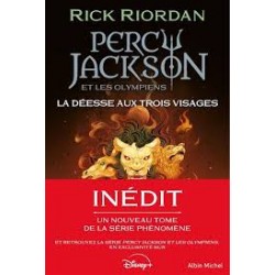 La déesse aux trois visages Rick Riordan