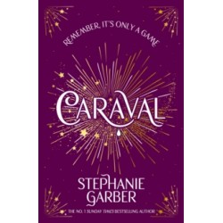 Caraval  by Stephanie Garber