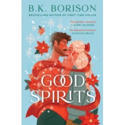 Good Spirits : Book 1 by B.K. Borison