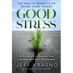 Good Stress by Jeff Krasno Hardback 320 pages