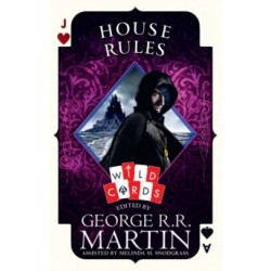 House Rules BY George R.R. Martin