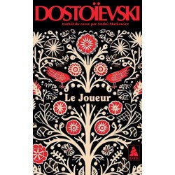 LE JOUEUR de Fédor Dostoïevski