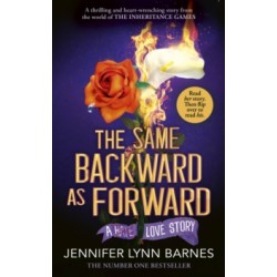 The Same Backward as Forward by Jennifer Lynn Barnes Hardback 400 pages