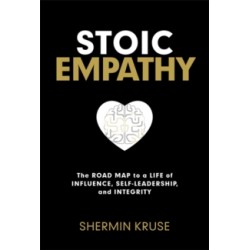 Stoic Empathy  by Shermin Kruse Hardback 257 pages