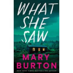 What She Saw by Mary Burton