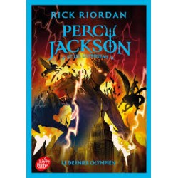 Percy Jackson Tome 5-Le dernier Olympien Rick Riordan