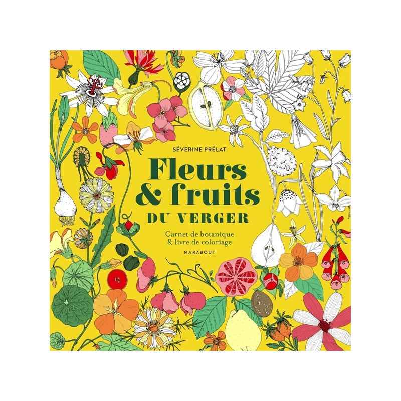 Fleurs et fruits du verger : carnet de botanique et livre de coloriage - mandalas9782501168878