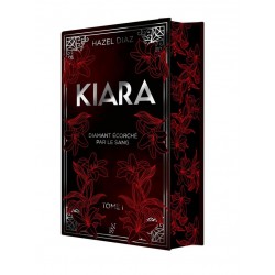 Kiara, diamant écorché par le sang Tome 1 (Édition collector jaspée)