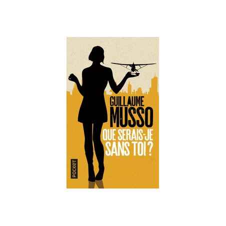 Que serais-je sans toi ?, Guillaume Musso