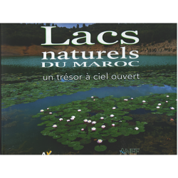 LACS NATURELS DU MAROC - UN TRÉSOR À CIEL OUVERT