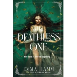The Deathless One by Emma Hamm