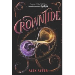 Crowntide (The Lightlark Saga Book 4) by Alex Aster