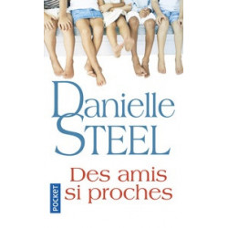 Des amis si proches. Danielle Steel