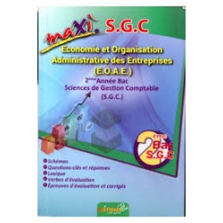 Maxi S.G.C 2Bac economie et organisation administrative des entreprises Ex- E.O.A.E