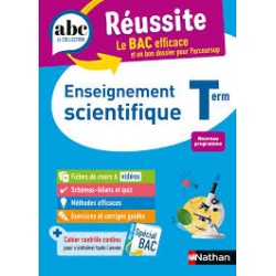 ABC du BAC Réussite Enseignement Scientifique Terminale