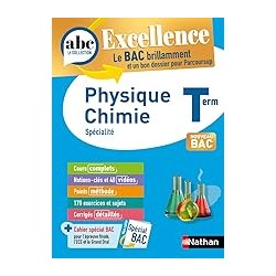 ABC BAC EXCELLENCE PHYSIQUE CHIMIE TERMINALE