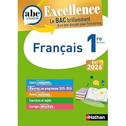 FRANÇAIS 1RE - ABC EXCELLENCE - BAC 2026