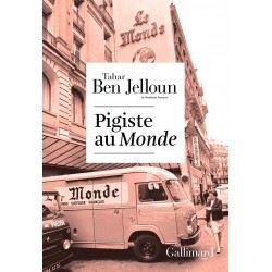PIGISTE AU MONDE de Tahar Ben Jelloun
