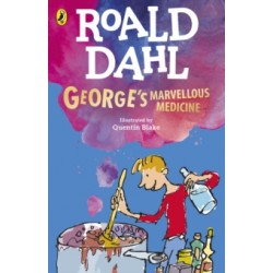 George's Marvellous Medicine by Roald Dahl