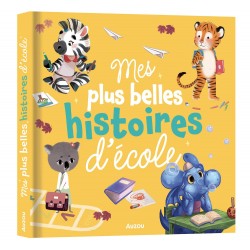 MES PLUS BELLES HISTOIRES D'ÉCOLE