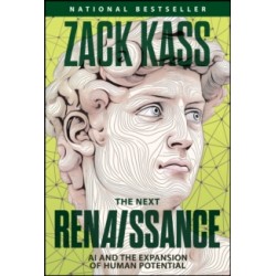 The Next Renaissance by Zack Kass