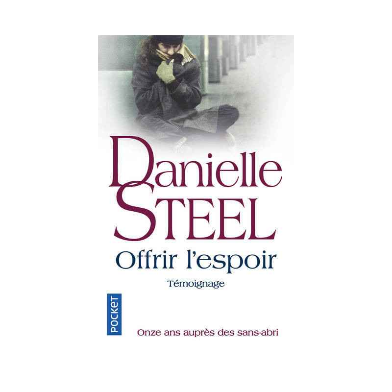 Offrir l'espoir, témoignage, Danielle Steel