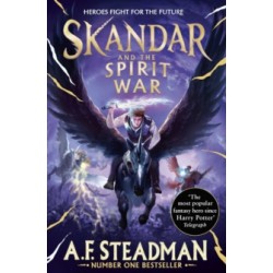 Skandar and the Spirit War by A.F. Steadman