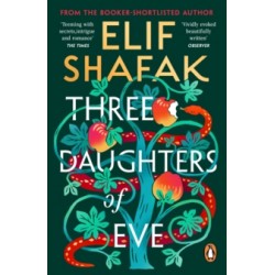 Three Daughters of Eve by Elif Shafak