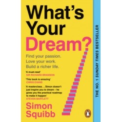 What's Your Dream?  by Simon Squibb