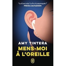 Mens-moi à l'oreille de Amy Tintera