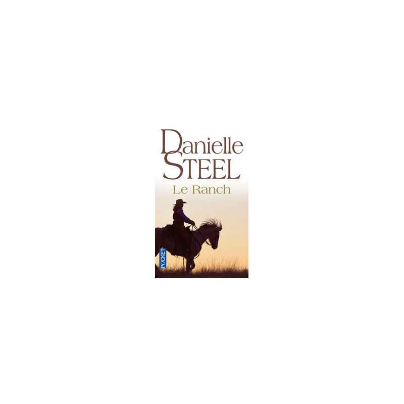 Le ranch. Danielle Steel9782266207270