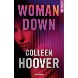 Woman Down - Version française de Colleen Hoover