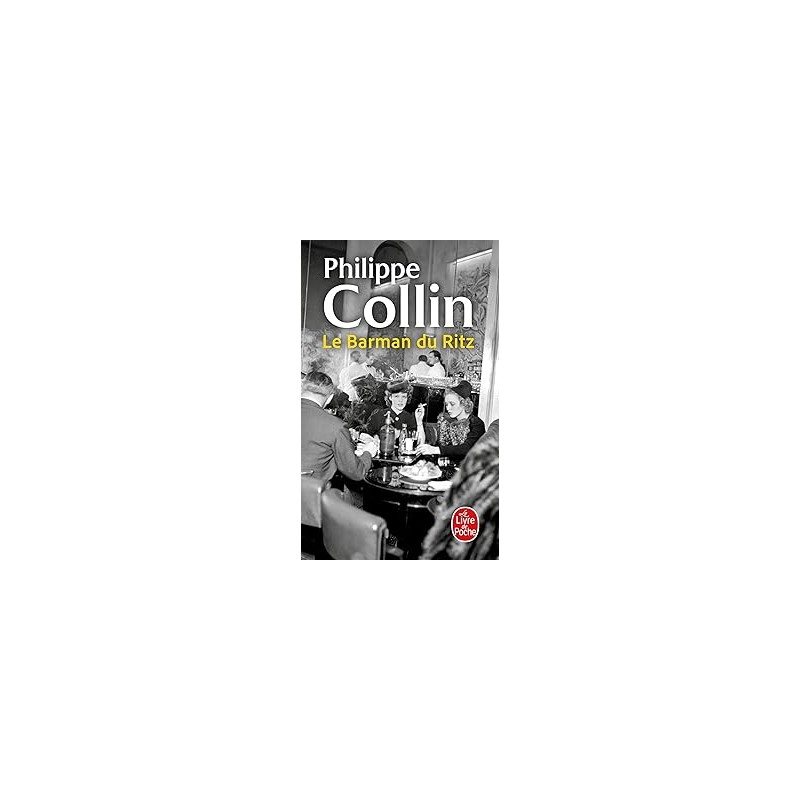 Le Barman du Ritz de Philippe Collin9782253251828