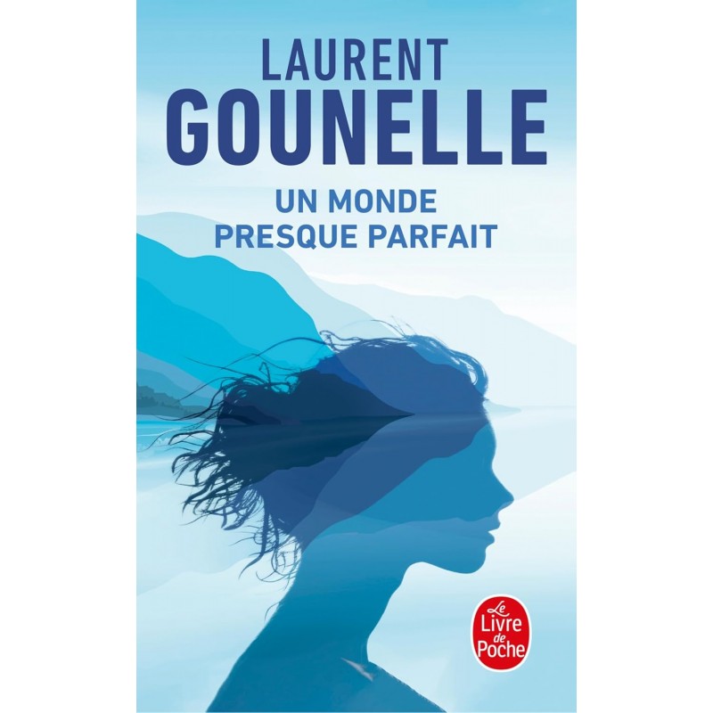 UN MONDE PRESQUE PARFAIT de Laurent Gounelle9782253252023
