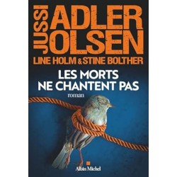 Les Morts ne chantent pas de Jussi Adler-Olsen