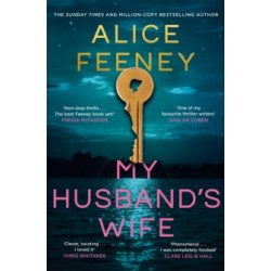 My Husband's Wife -by Alice Feeney