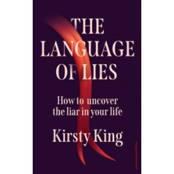 The Language of Lies -by Kirsty King
