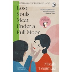 Lost Souls Meet Under a Full Moon by Mizuki Tsujimura9781804992616