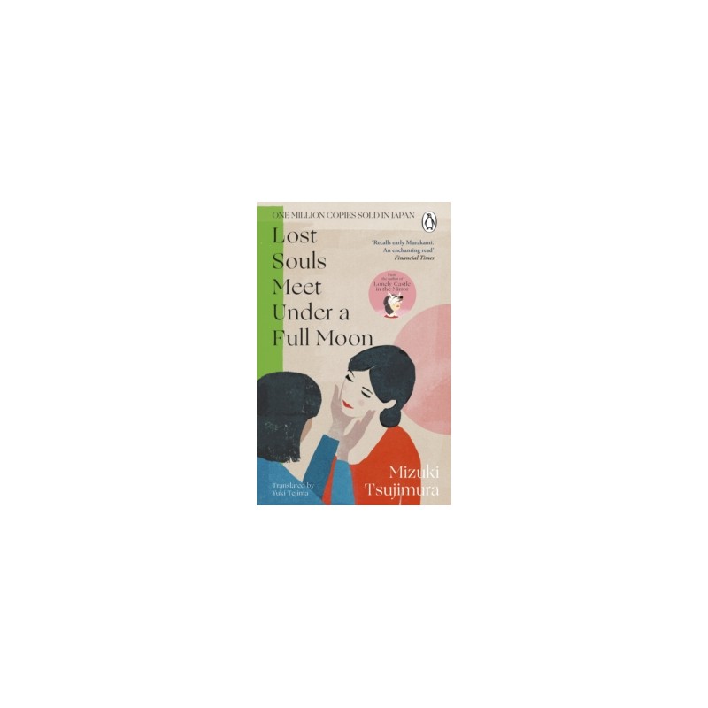 Lost Souls Meet Under a Full Moon by Mizuki Tsujimura9781804992616