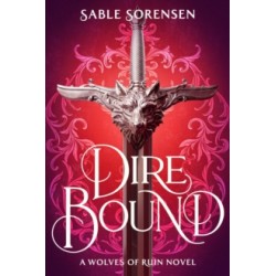 Dire Bound by Sable Sorensen9781911751212