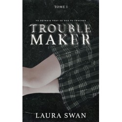 Troublemaker - Tome 1de Laura Swan9782017348689