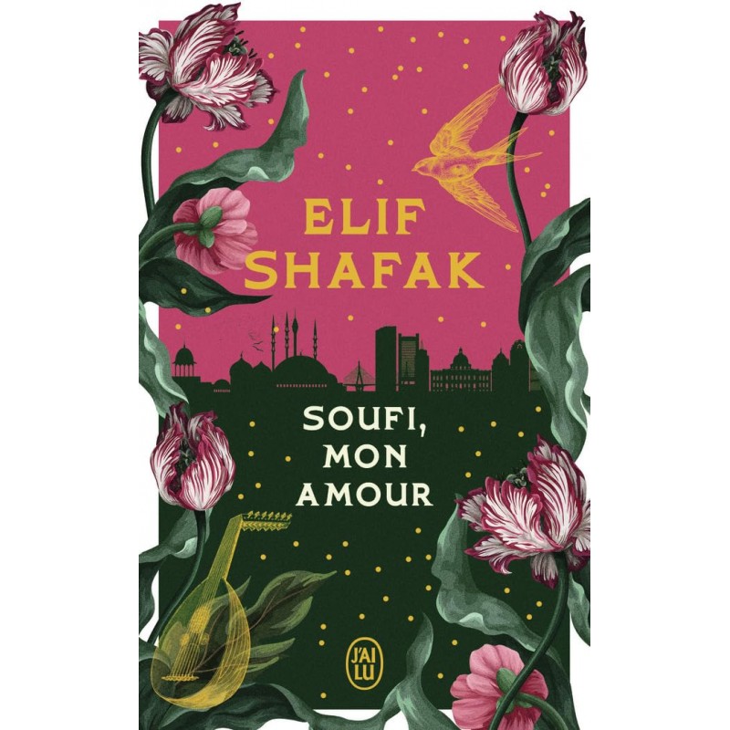 SOUFI MON AMOUR de Elif Shafak9782290409848