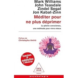 Méditer pour ne plus déprimer.de Mark WILLIAMS