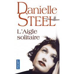 L'aigle solitaire: Danielle Steel