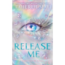 Release Me by Tahereh Mafi9780008722739