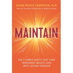 Maintain by Susan Ph.D. PhD Peirce Thompson